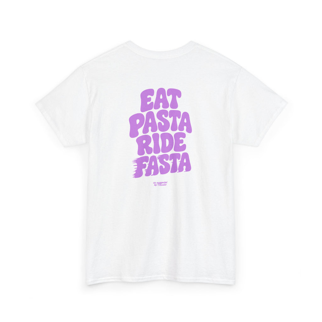 Fausto suggests: Eat Pasta Ride Fasta