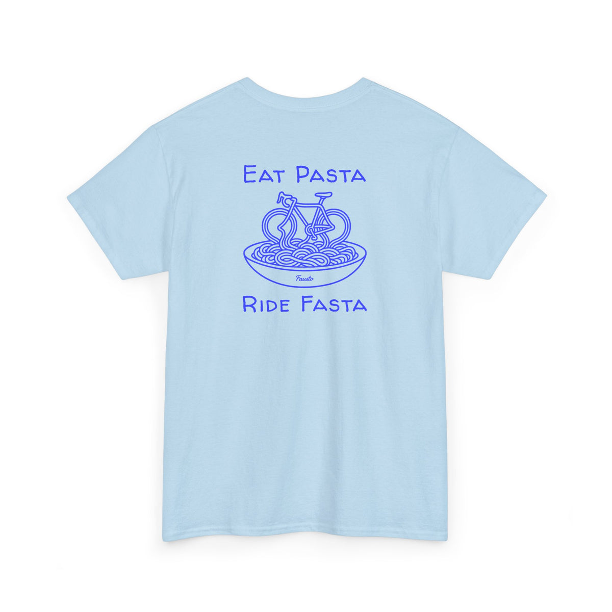 Eat Pasta Ride Fasta Graphic