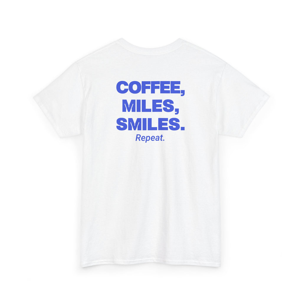 Coffee, Miles, Smiles. Repeat.