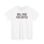 Will Ride For Coffee