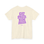 Fausto suggests: Eat Pasta Ride Fasta