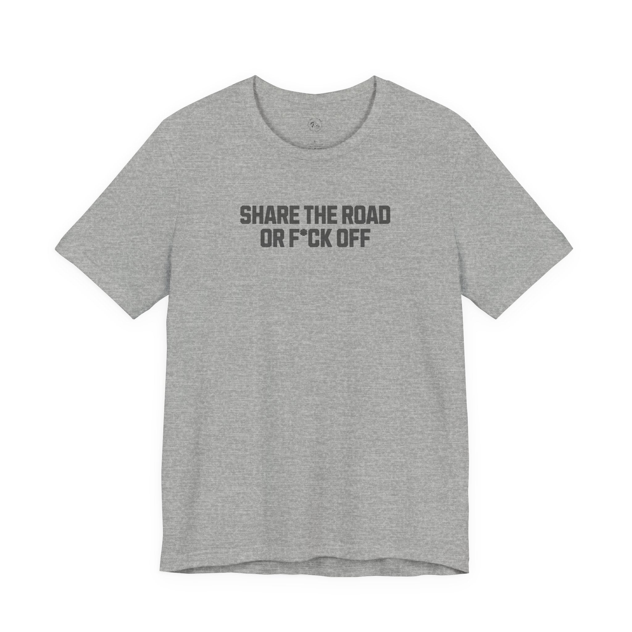 Share The Road Or F*ck Off