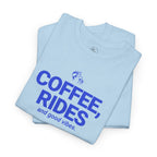 Coffee, Rides, and good vibes