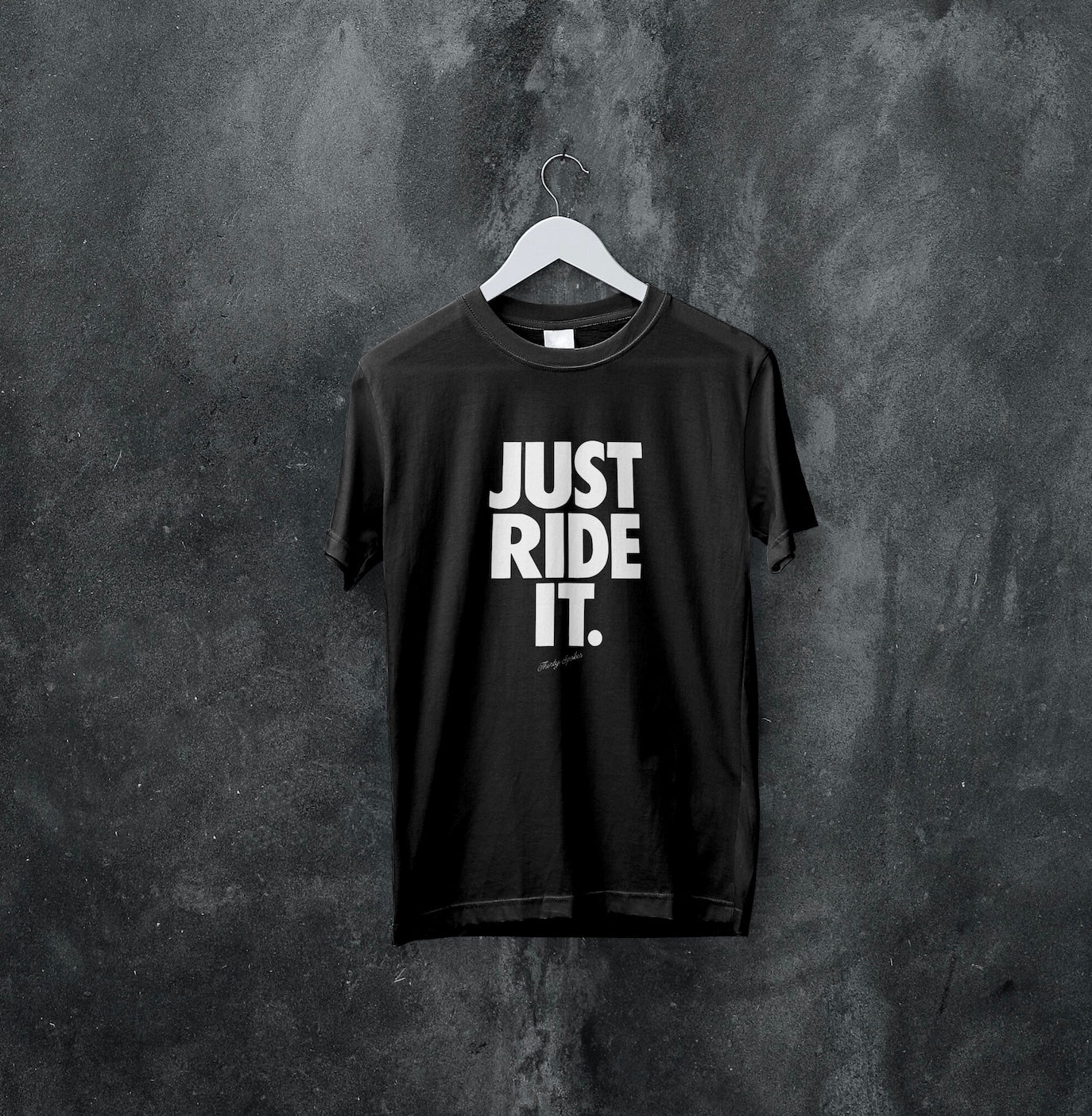 Just Ride It