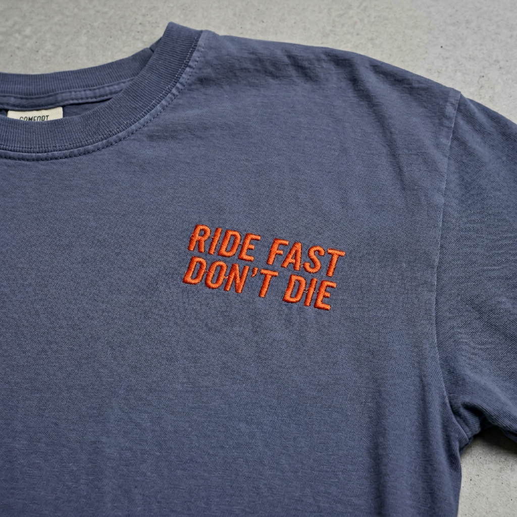 Ride Fast Don't Die (Orange Embroidery Ltd Edition)