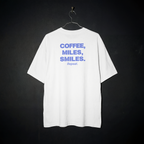 Coffee, Miles, Smiles. Repeat.