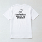 Espresso Must Be Earned