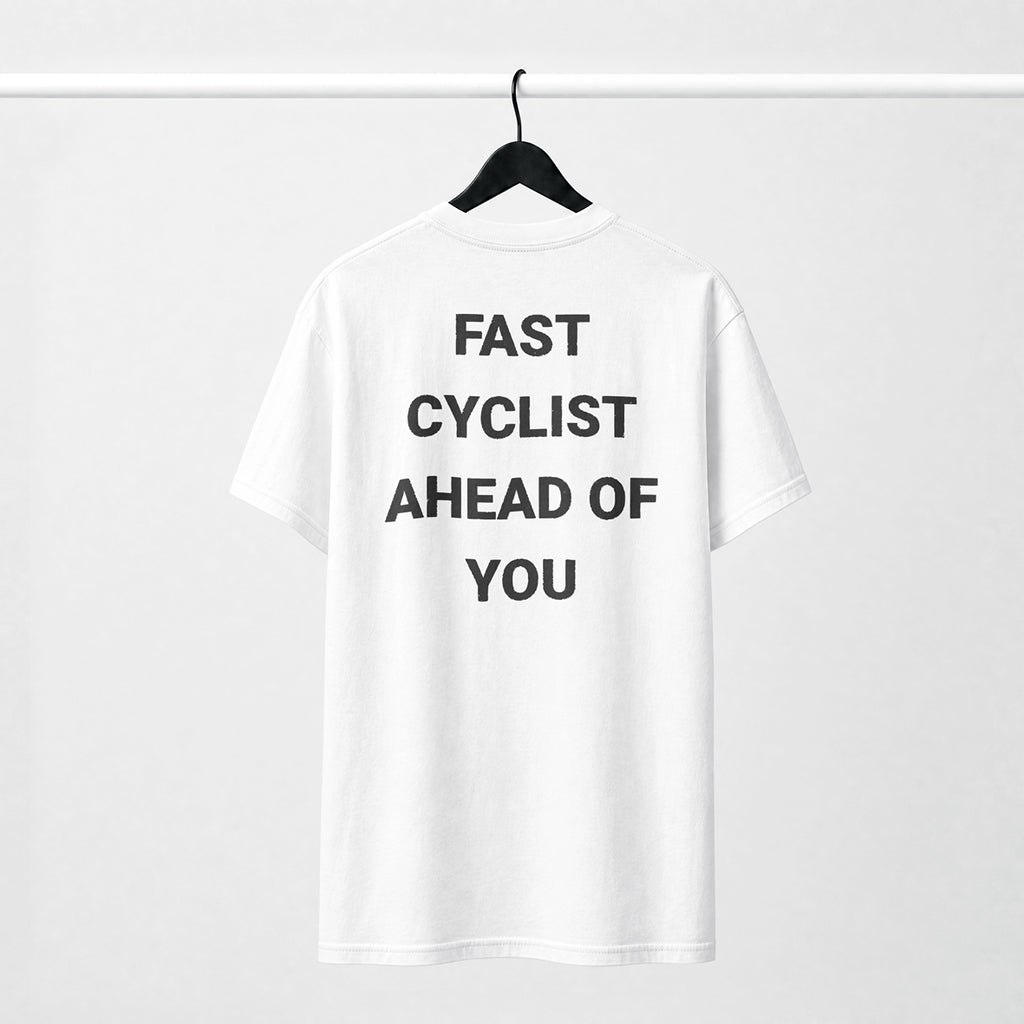 FAST CYCLIST BEHIND / AHEAD OF YOU