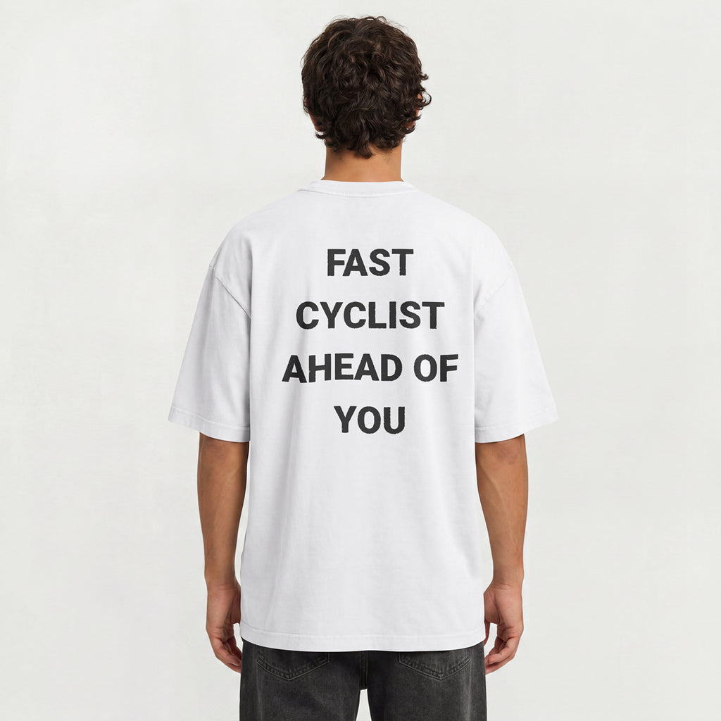 FAST CYCLIST BEHIND / AHEAD OF YOU