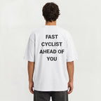 FAST CYCLIST BEHIND / AHEAD OF YOU