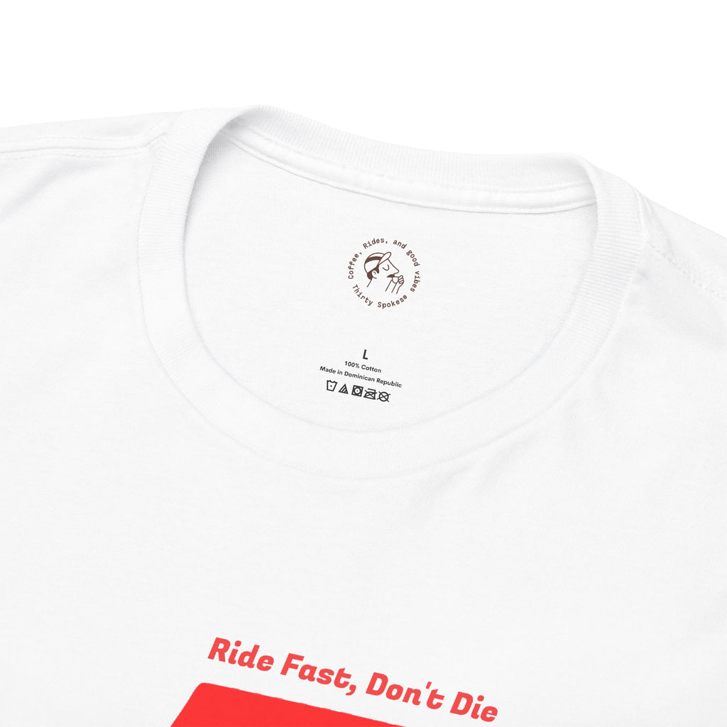 Ride Fast, Don't Die
