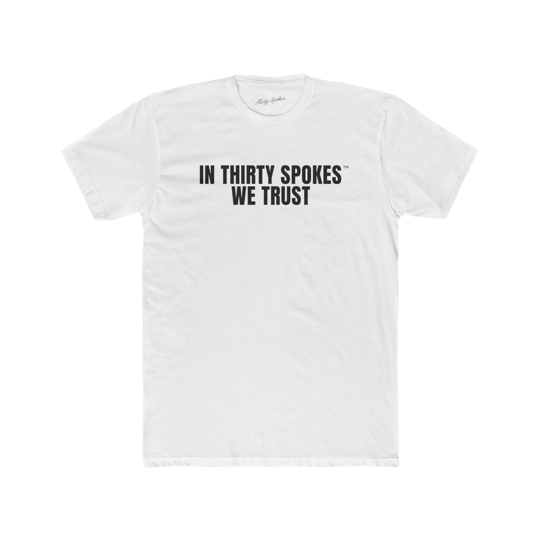 In Thirty Spokes We Trust