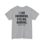 I like Triathlon and maybe three people