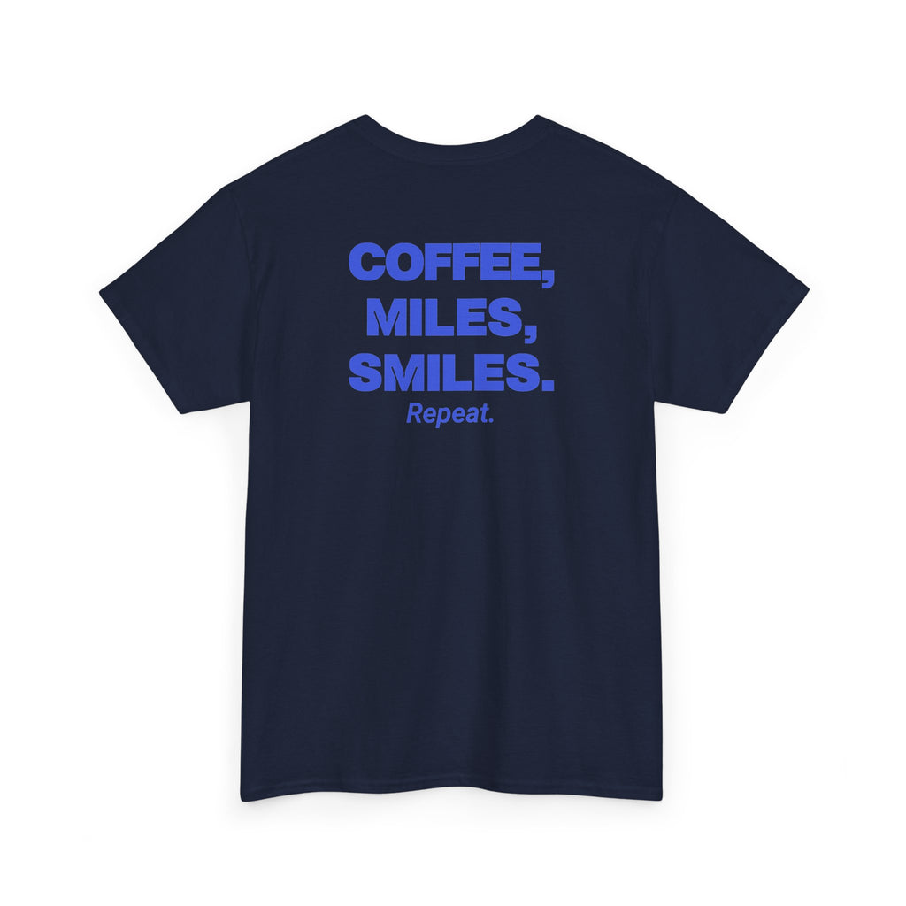 Coffee, Miles, Smiles. Repeat.