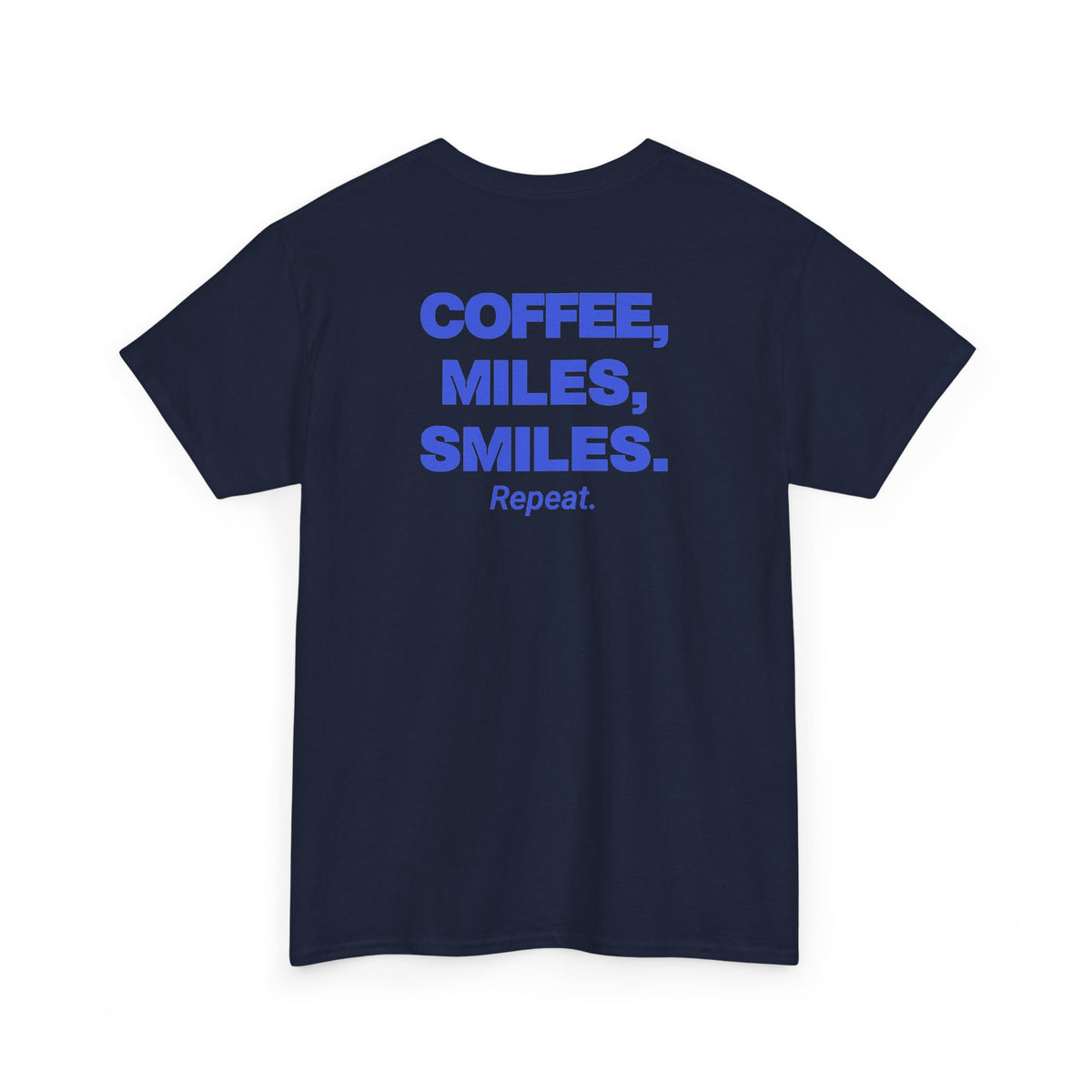 Coffee, Miles, Smiles. Repeat.