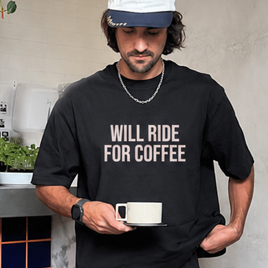 Will Ride For Coffee