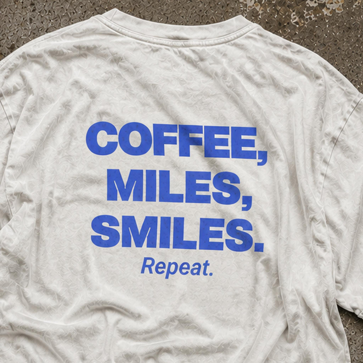 Coffee, Miles, Smiles. Repeat.