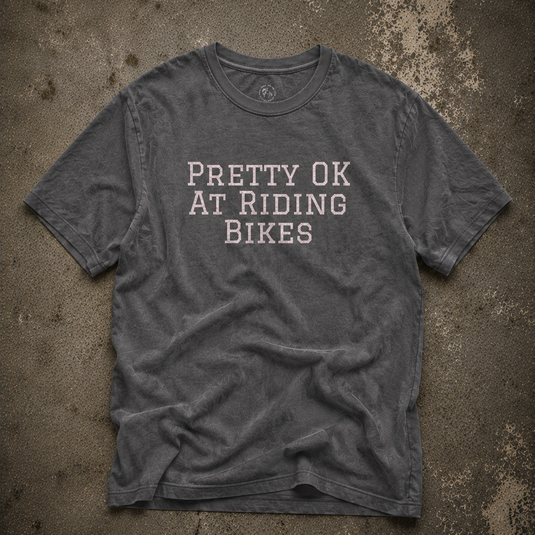 Pretty Ok At Riding Bikes